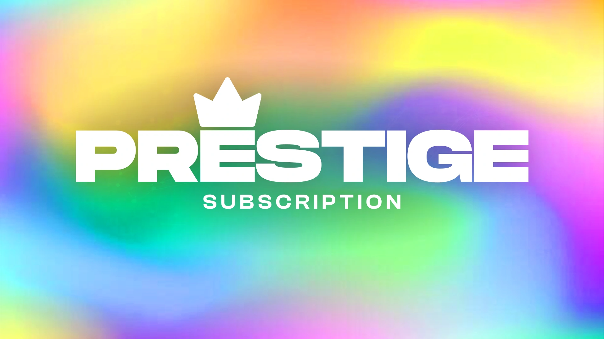 Prestige Subscription